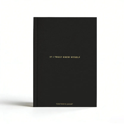 Black If I Truly Knew Myself Guided Self-Discovery Journal - Hardcover Deep Self-Reflective Diary Mindfulness & Personal Growth Planner